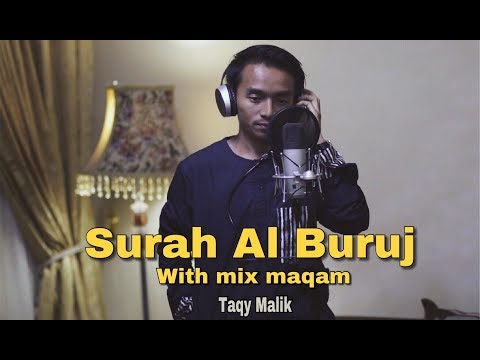 Taqy Malik - Surah Al Buruj ( with Maqam Ajam , shoba , kurdi )