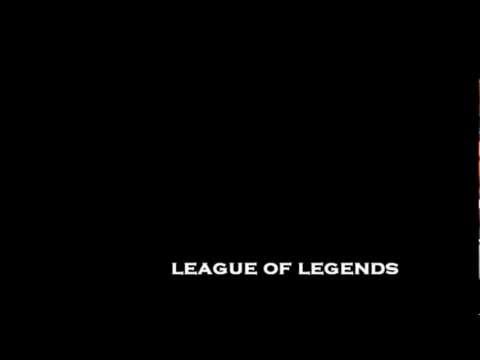 league of legends movie STILL ALIVE. coming soon [penta kil]l.wmv 2013 pvp @unbund
