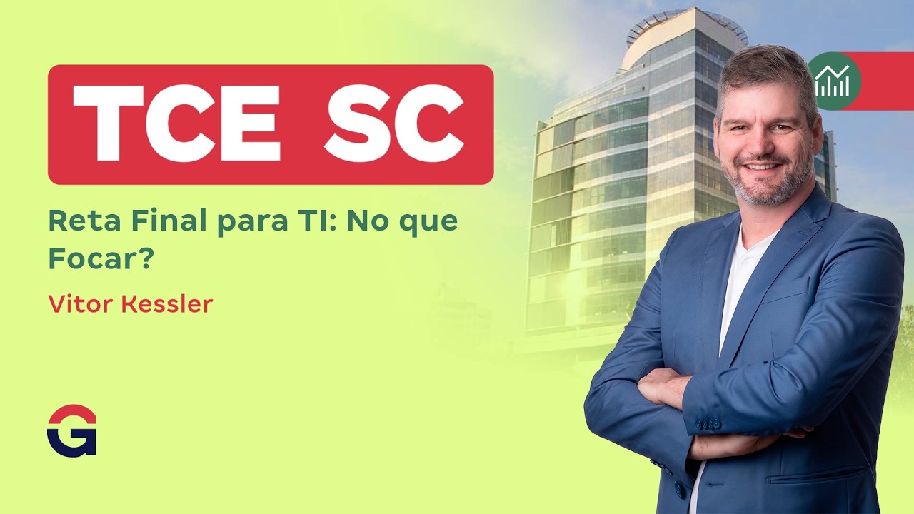 TCE SC: Reta Final para TI - No que Focar?