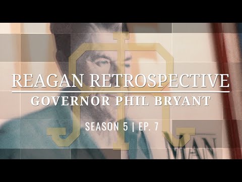 Reagan Retrospective Ep. 7 (Season 5) - Governor Phil Bryant