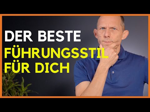 Welcher Führungsstil ist der richtige? Für Dich als Führungskraft? Erfolgreiche Führung geht so...