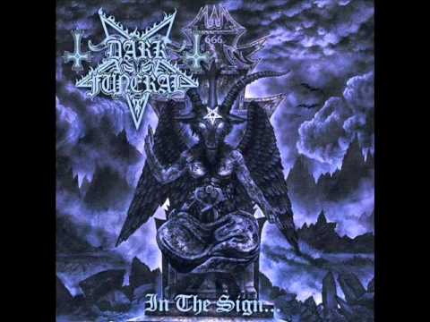Dark Funeral-Open the Gates and In the Sign of the Horns