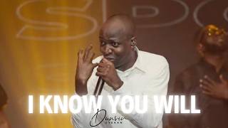 I Know You Will - Dunsin Oyekan #dunsinoyekan #revival #worship