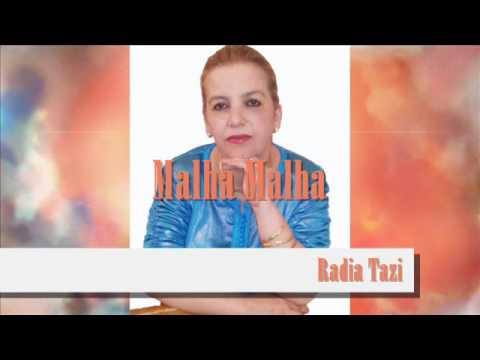 Radia Tazi - Malha Malha | رادية التازي - مالها مالها