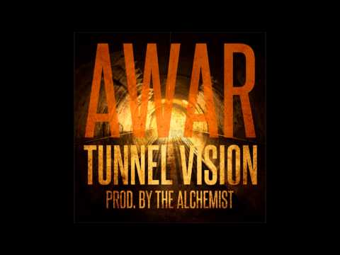 AWAR - Tunnel Vision (Produced by The Alchemist) Audio
