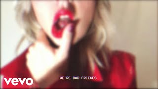 Bad Friends Music Video