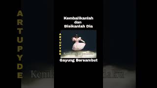 Download lagu Kembalikan dan Bisikanlah Dia. #asepirama #kittyandriani #kittynurbaiti #manismanja #fazaldath mp3