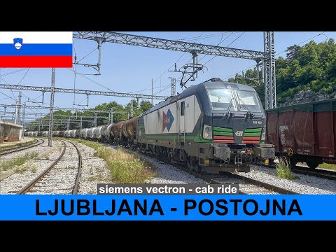 CAB RIDE VECTRON Ljubljana - Postojna (Slovenia) train driver's view