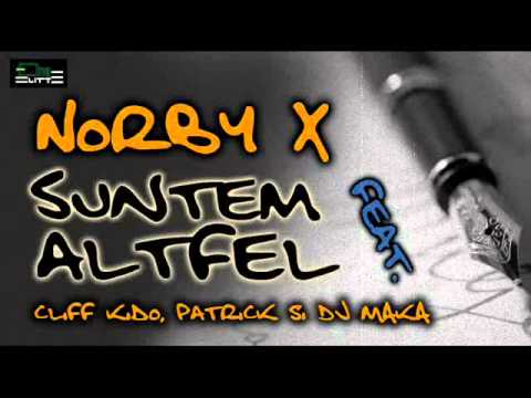 Norby X - Suntem altfel Feat. Cliff Kido, Patrick si Dj Maka