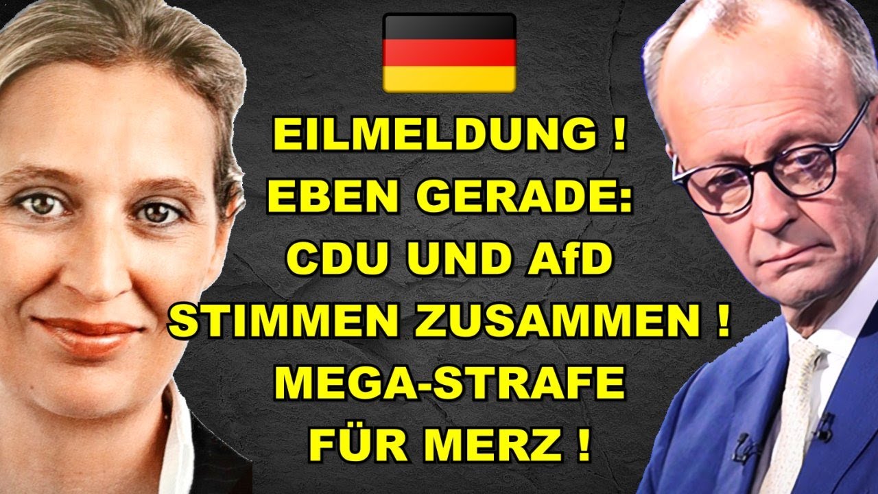 EIL: CDU & AfD stimmen ZUSAMMEN! Merz TOBT!