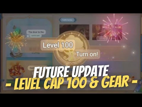 Future Update! New Unlock Level 100 & Lv100 Gear Realm, Extraordinary Gear - Cloud Song