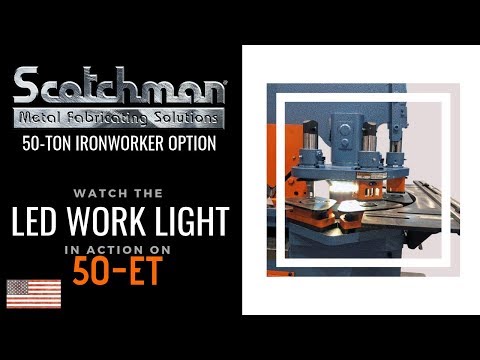 Scotchman LED WORK LIGHT on 50-ton turret Ironworker - 5014ET