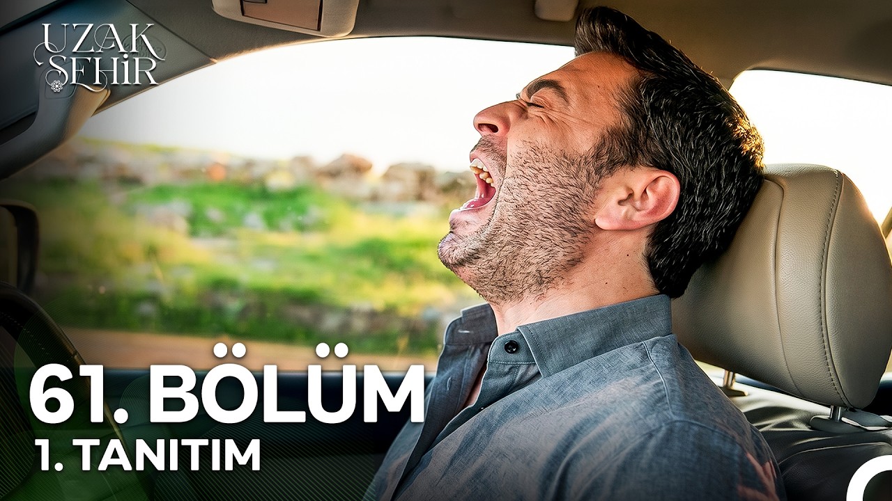 Uzak Şehir 61.Bölüm Fragmanı