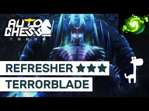 REFRESHER ★★★ TERRORBLADE Dota Auto Chess EPIC ★★★ Troll Warlord! Over 50 ROUNDS! Video