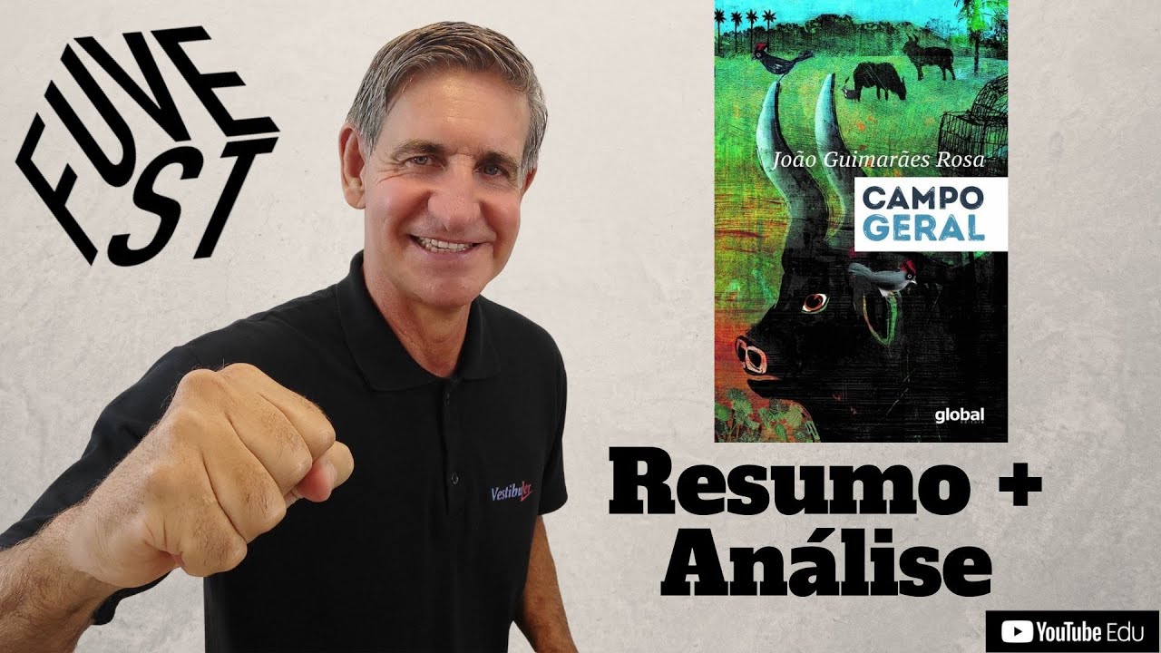CAMPO GERAL - FUVEST - resumo e análise