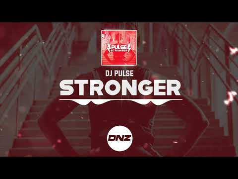 DNZF1003 // DJ PULSE - STRONGER (Official Video DNZ Records)