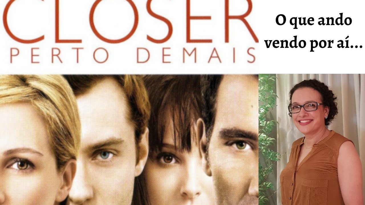 Closer - Perto Demais