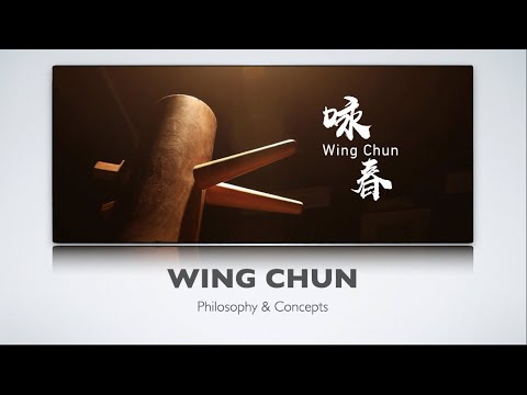 Wing Chun Philosophy & Concepts