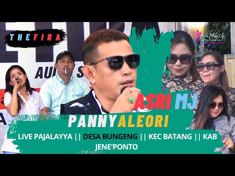 PANNYALEORI  - ASRI MJ LIVE PAJALAYYA || DESA BUNGENG || KEC BATANG || KAB JENE'PONTO.