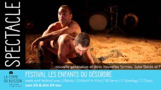 WEEK-END THÉÂTRE - Les Enfants du désordre