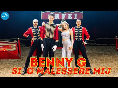 Benny G - Si o malessere mij ( Ufficiale 2023 )