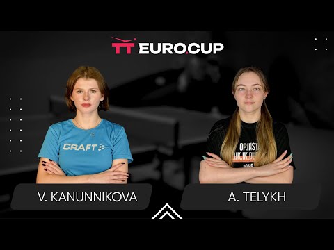 19:40 Vasylysa Kanunnikova - Anastasiia Telykh 26.09.2025 TT Euro.Cup Women Ukraine Star. TABLE 3