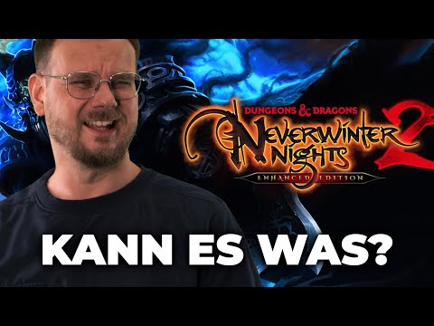 Ein strahlendes Remaster oder einfach nur VERBUGGT? | D&D Neverwinter Nights 2: Enhanced Edition