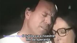 Julio Iglesias &amp; Nana Mouskouri - Se Que Volveras traducere română