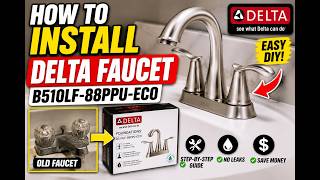 🔧 How to Install a Delta Faucet B510LF-PPU-ECO | Step-by-Step DIY Guide