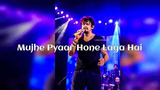 Mujhe Pyaar Hone Laga Hai | Sonu Nigam, Alka - YouTube
