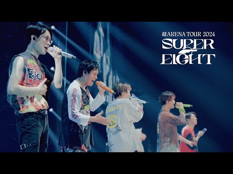 SUPER EIGHT - Eighdays (from "超アリーナツアー2024  SUPER EIGHT")