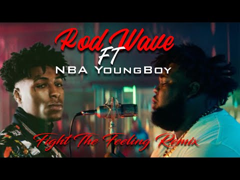 Rod Wave Ft. NBA YoungBoy - Fight The Feeling (Official Video)