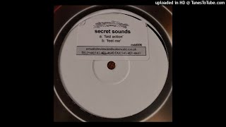 Secret Sounds | Feel Me