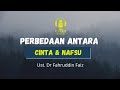 Perbedaan Cinta Dan Nafsu Ust Dr Fahruddin Faiz Podcast Ceramah Indonesia