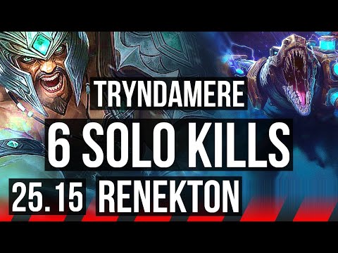 TRYNDAMERE vs RENEKTON (TOP) | 6 solo kills, 1000+ games | EUW Master | 25.15
