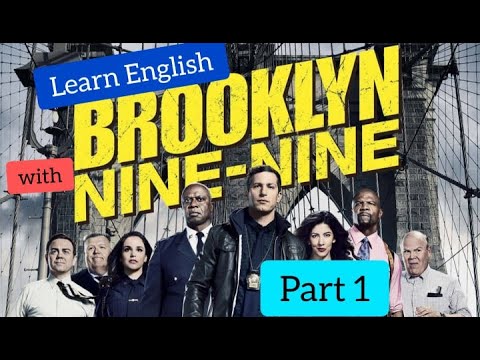 Learn English with Brooklyn Nine-Nine — Hello and Goodbye, New Captain!