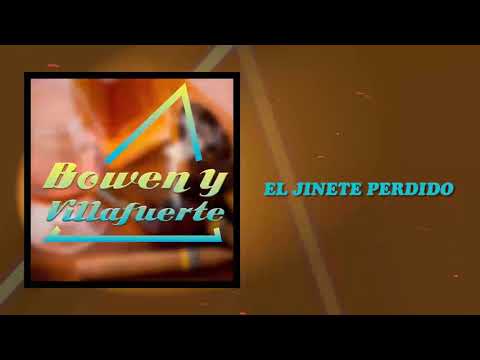 El Jinete Perdido - Bowen y Villafuerte / Discos Fuentes [Audio]