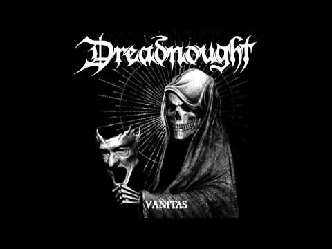 Dreadnought - Vanitas
