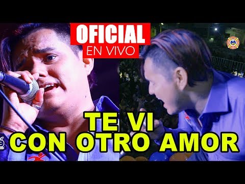 Te vi con otor amor - Corazon Sensual EN VIVO 2017