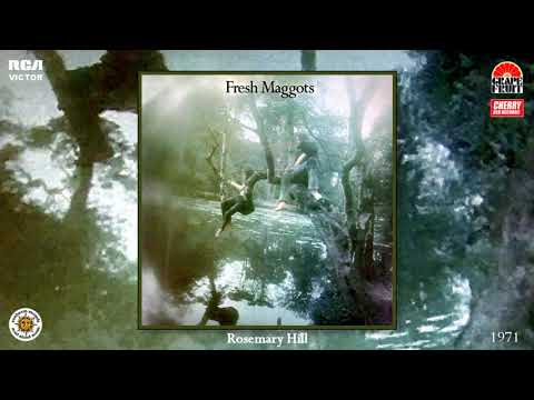 Fresh Maggots - Rosemary Hill (2015 Remaster) [Folk Rock] (1971)