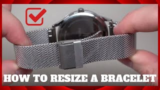 HOW TO RESIZE (ADJUST) A MESH BRACELET IN A 10 SECONDS (EASY)