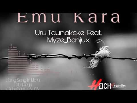 Emu Kara_Uru Taunakekei Feat. Myze_Benjux -Heich Production-
