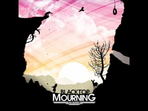 Blacktop Mourning - Another Day {High Quality} {With Lyrics}