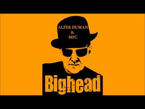 Alper Duman & MFC - Big Head (Extended Mix)