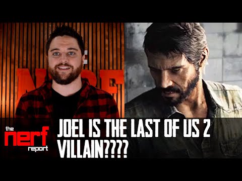 Is Joel a Villain in Last of Us 2? - The Nerf Report
