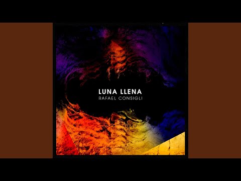 Luna Llena - Rafael Consigli