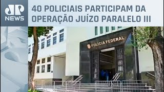 Doleiros são alvos de operação da PF por fraudes em alvarás judiciais