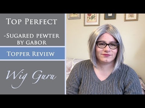 Top Perfect by Gabor - Wig Review - Sugared Pewter