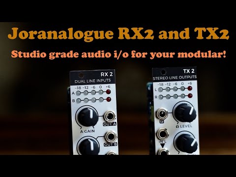 Joranalogue RX2 and TX2 - Studio grade audio I/O for your Modular!