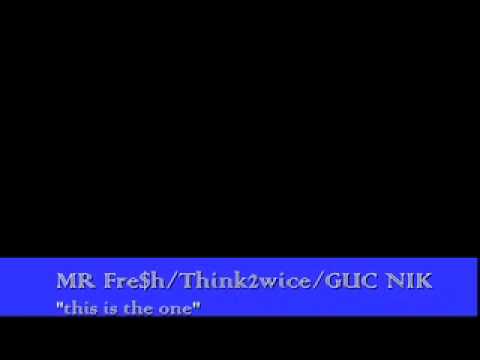 this is the one: THINK2WICE/MR FRESH/CHUCK NIK